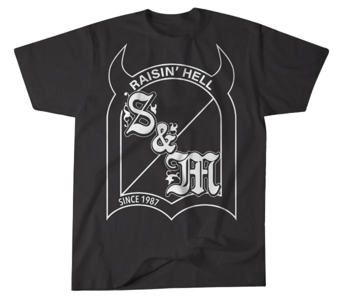 S&M Raise Hell T-Shirt